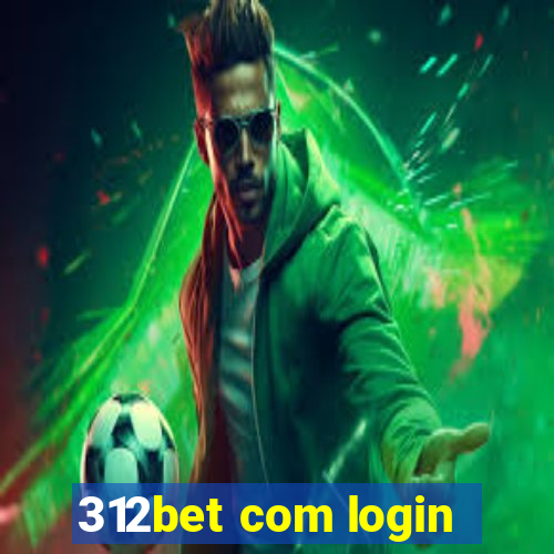 312bet com login